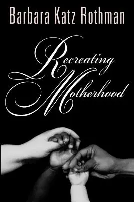 Recrearea maternității - Recreating Motherhood