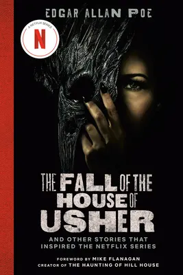 The Fall of the House of Usher (TV Tie-In Edition): And Other Stories That Inspired the Netflix Series (Și alte povestiri care au inspirat serialul Netflix) - The Fall of the House of Usher (TV Tie-In Edition): And Other Stories That Inspired the Netflix Series