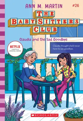 Claudia și despărțirea tristă (The Baby-Sitters Club #26) - Claudia and the Sad Good-Bye (the Baby-Sitters Club #26)
