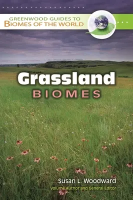 Biomi de pășuni - Grassland Biomes