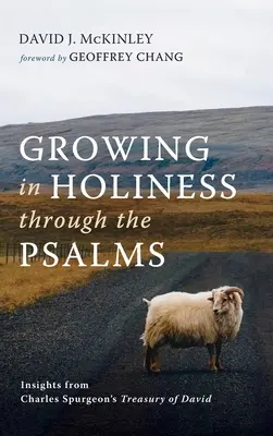 Creșterea în sfințenie prin psalmi - Growing in Holiness through the Psalms