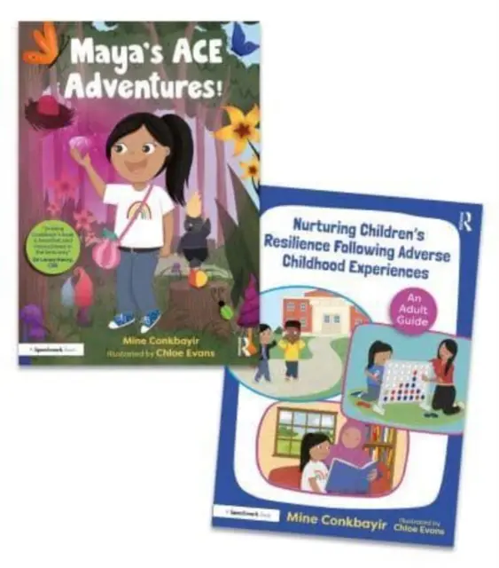 Ajutarea copiilor să se dezvolte în urma experiențelor nefavorabile din copilărie - „Aventurile ACE ale Mayei! Carte de povești și ghid pentru adulți - Helping Children to Thrive Following Adverse Childhood Experiences - 'Maya's ACE Adventures!' Storybook and Adult Guide