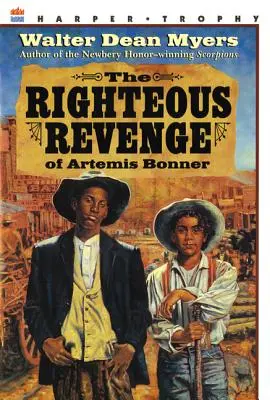 Răzbunarea dreaptă a lui Artemis Bonner - The Righteous Revenge of Artemis Bonner