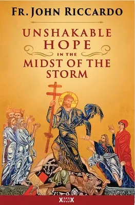Speranță de nezdruncinat în mijlocul furtunii - Unshakeable Hope in the Midst of the Storm