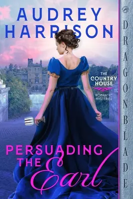 Persuadarea contelui - Persuading the Earl