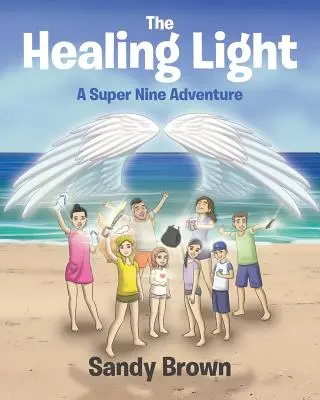The Healing Light: O aventură Super Nouă - The Healing Light: A Super Nine Adventure