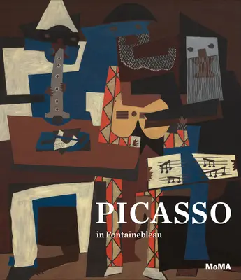 Picasso în Fontainebleau - Picasso in Fontainebleau