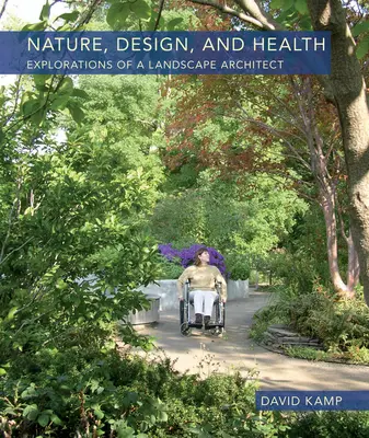 Natură, design și sănătate: Explorările unui arhitect peisagist - Nature, Design, and Health: Explorations of a Landscape Architect