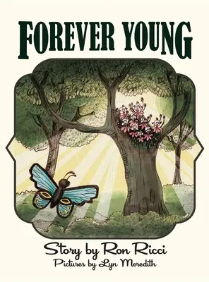 Forever Young: O poveste de prietenie veșnică - Forever Young: A Story of Everlasting Friendship