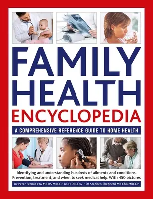 Enciclopedia sănătății familiei (actualizată) - Family Health Encyclopedia (Updated)