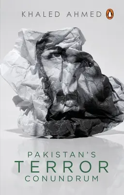 Enigma terorismului din Pakistan - Pakistan's Terror Conundrum