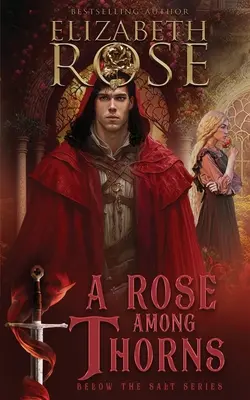 Un trandafir printre spini - A Rose Among Thorns