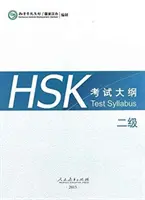HSK Test Syllabus Nivelul 2 - HSK Test Syllabus Level 2