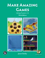 Faceți jocuri uimitoare: Folosind Fusion 2.5 - Make Amazing Games: Using Fusion 2.5