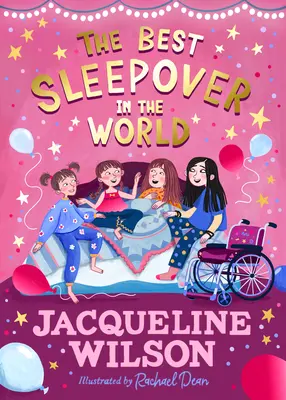 Best Sleepover in the World - Mult-așteptata continuare a bestsellerului Sleepovers! - Best Sleepover in the World - The long-awaited sequel to the bestselling Sleepovers!