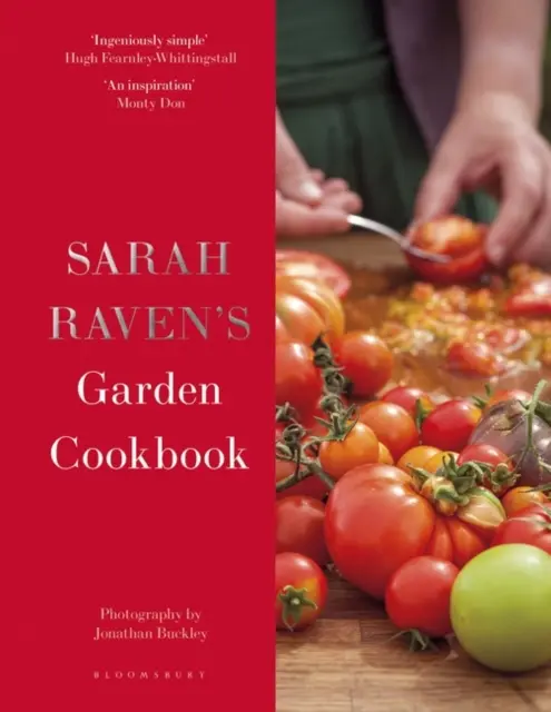 Cartea de bucate din grădină a lui Sarah Raven - Sarah Raven's Garden Cookbook