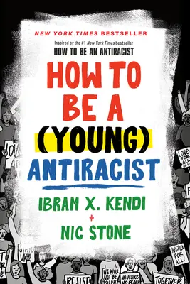 Cum să fii un (tânăr) antirasist - How to Be a (Young) Antiracist