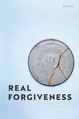 Iertarea adevărată - Real Forgiveness