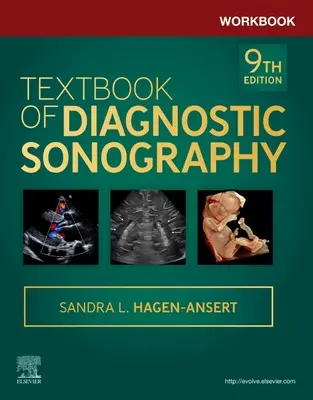 Manual de lucru pentru manualul de ecografie de diagnostic - Workbook for Textbook of Diagnostic Sonography