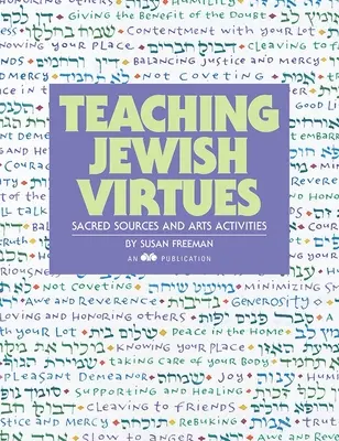 Predarea virtuților evreiești: surse sacre și activități artistice - Teaching Jewish Virtues: Sacred Sources and Arts Activities