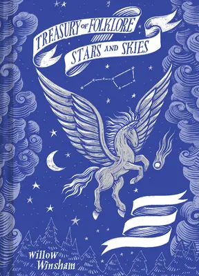 Tezaur de folclor: Stele și ceruri - Treasury of Folklore: Stars and Skies