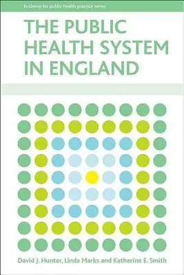 Sistemul de sănătate publică din Anglia - The Public Health System in England