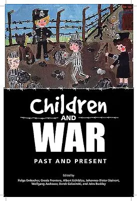 Copiii și războiul: trecut și prezent - Children and War: Past and Present