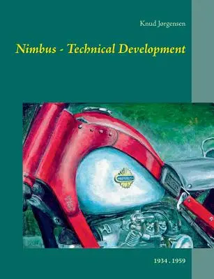 Nimbus - Dezvoltare tehnică: 1934 . 1959 - Nimbus - Technical Development: 1934 . 1959