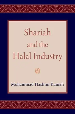 Shariah și industria Halal - Shariah and the Halal Industry