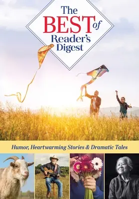 Best of Reader's Digest, volumul 4: Povești înduioșătoare, povestiri dramatice, desene animate hilare și fotografii atemporale - Best of Reader's Digest, Volume 4: Heartwarming Stories, Dramatic Tales, Hilarious Cartoons, and Timeless Photographs