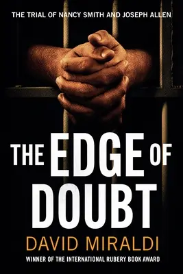Marginea îndoielii: Procesul lui Nancy Smith și Joseph Allen - The Edge of Doubt: The Trial of Nancy Smith and Joseph Allen