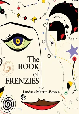 Cartea freneziilor (The Book of Frenzies) - The Book of Frenzies