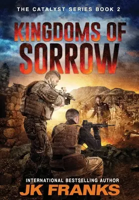 Kingdoms of Sorrow: Catalyst Cartea 2 - Kingdoms of Sorrow: Catalyst Book 2