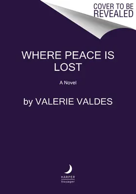 Unde se pierde pacea - Where Peace Is Lost