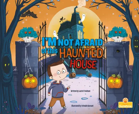 Nu mi-e frică de această casă bântuită (I'm Not Afraid of This Haunted House) - I'm Not Afraid of This Haunted House
