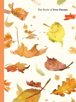 Cartea poemelor din copaci - The Book of Tree Poems - The Book of Tree Poems