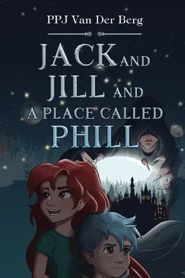 Jack și Jill și locul numit Phill - Jack and Jill and Place called Phill