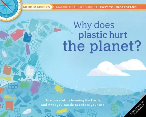 De ce dăunează plasticul planetei? How Our Stuff Is Harming Earth, and What You Can Do to Reduce Your Use - Why Does Plastic Hurt the Planet?: How Our Stuff Is Harming the Earth, and What You Can Do to Reduce Your Use