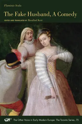 Falsul soț, o comedie: Volumul 75 - The Fake Husband, a Comedy: Volume 75