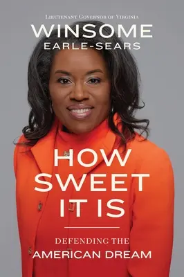 Cât de dulce este: Apărarea visului american - How Sweet It Is: Defending the American Dream