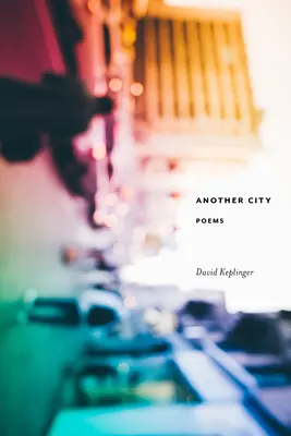 Un alt oraș: Poezii - Another City: Poems
