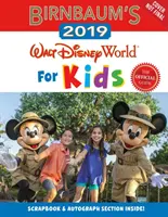 Birnbaum's 2019 Walt Disney World pentru copii - Birnbaum's 2019 Walt Disney World For Kids
