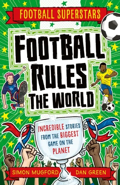 Fotbalul guvernează lumea - Football Rules the World