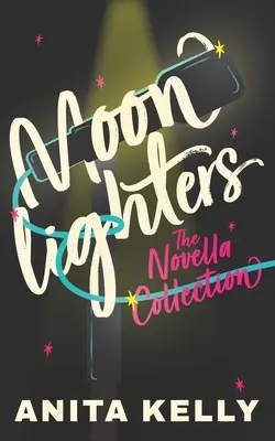 Moonlighters: o colecție de nuvele - Moonlighters: a novella collection