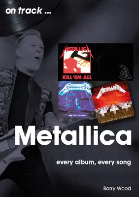 Metallica: Fiecare album, fiecare cântec - Metallica: Every Album, Every Song