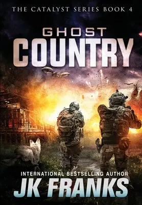 Țara fantomelor: Catalyst Cartea 4 - Ghost Country: Catalyst Book 4