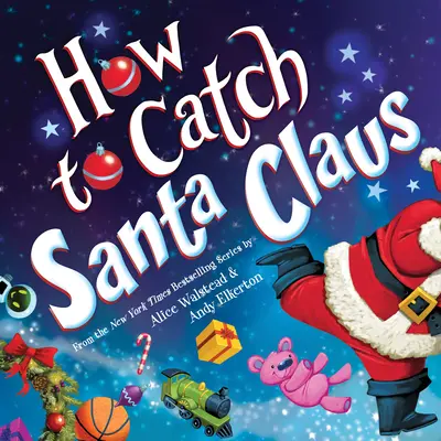 Cum să-l prinzi pe Moș Crăciun - How to Catch Santa Claus