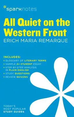 Toată liniștea pe frontul de vest Sparknotes Literature Guide: Volume 15 - All Quiet on the Western Front Sparknotes Literature Guide: Volume 15