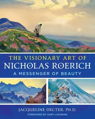 Arta vizionară a lui Nicholas Roerich: Un mesager al frumuseții - The Visionary Art of Nicholas Roerich: A Messenger of Beauty
