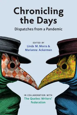 Cronica zilelor: Dispecerate de la o pandemievolumul 15 - Chronicling the Days: Dispatches from a Pandemicvolume 15